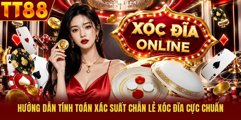 Xác Suất Chẵn Lẻ Xóc Đĩa Tại TT88 Bí Quyết  Chuẩn Xác Nhất - TT88 🎖️ Trang chủ TT88 COM Uy Tín | Link Tải , Đăng Ký TT 88 Chính Thức - slotlumo88.asia