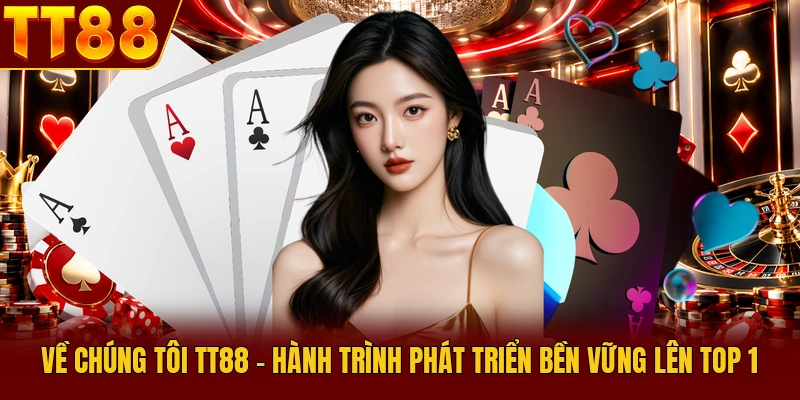 Về Chúng Tôi TT88 – Hành Trình Phát Triển Bền Vững Lên Top 1 - TT88 🎖️ Trang chủ TT88 COM Uy Tín | Link Tải , Đăng Ký TT 88 Chính Thức - slotlumo88.asia Về Chúng Tôi TT88 – Hành Trình Phát Triển Bền Vững Lên Top 1 - TT88 🎖️ Trang chủ TT88 COM Uy Tín | Link Tải , Đăng Ký TT 88 Chính Thức - slotlumo88.asia
